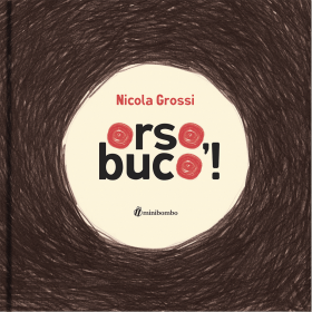 ORSO BUCO nicola grossi LIBRO per bambini MINIBOMBO età 2+ Minibombo - 1