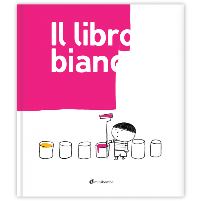 IL LIBRO BIANCO borando clerici pica LIBRO per bambini MINIBOMBO età 2+ Minibombo - 1