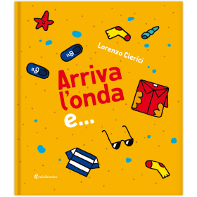 ARRIVA L'ONDA E... lorenzo clerici LIBRO per bambini MINIBOMBO età 2+ Minibombo - 1