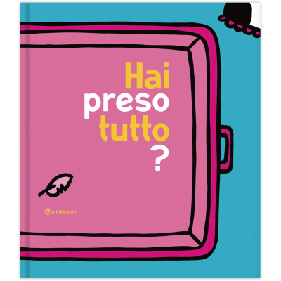 HAI PRESO TUTTO? vignocchi borando LIBRO per bambini MINIBOMBO età 2+ Minibombo - 1
