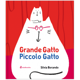 GRANDE GATTO PICCOLO GATTO silvia borando LIBRO per bambini MINIBOMBO età 2+ Minibombo - 1