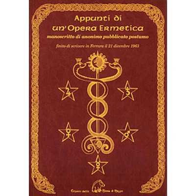 APPUNTI DI UN'OPERA ERMETICA anonimo EDIZIONI DELLA TERRA DI MEZZO in italiano LIBRO TERRA DI MEZZO - 1