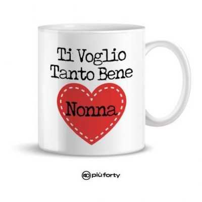TAZZA mug LE TAZZATE piuforty TI VOGLIO TANTO BENE NONNA - 1