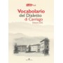 VOCABOLARIO DEL DIALETTO DI CAVRIAGO edizione 2022 CARMEN ZANTI bertani - 1