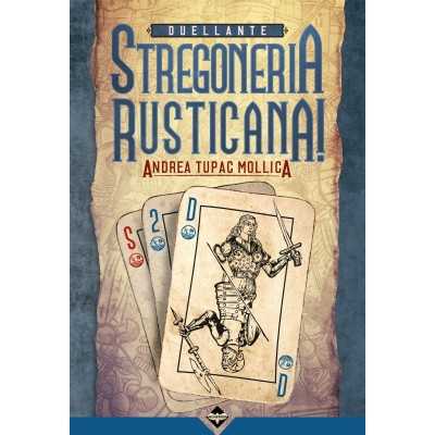 DUELLANTE andrea tupac mollica STREGONERIA RUSTICANA in italiano LIBRO GAME gamebook ACHERON - 1