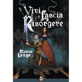 VIVI E LASCIA RISORGERE gioco di narrazione IN ITALIANO libro game ACHERON mauro longo ACHERON - 1