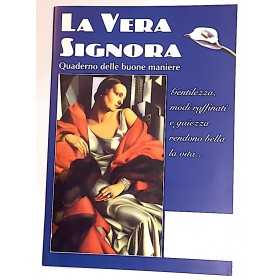 LA VERA SIGNORA quaderno delle buone maniere CDL EDITORE CDL - 1