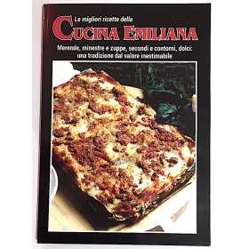 LE MIGLIORI RICETTE DELLA CUCINA EMILIANA contadina CDL EDITORE CDL - 1
