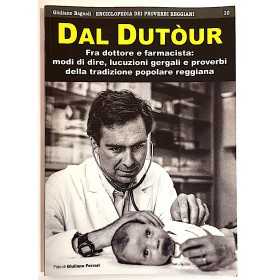 DAL DUTOUR bagnoli e ferrari CDL EDITORE dottore e farmacista TRADIZIONE REGGIANA vol 10 CDL - 1