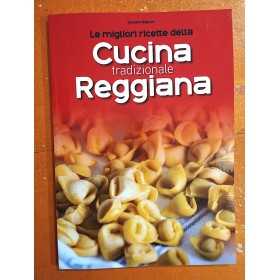 CUCINA TRADIZIONALE REGGIANA ricette di ieri e di oggi BAGNOLI cucina tradizionale reggiana CDL EDITORE CDL - 1