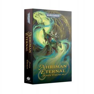 AHRIMAN ETERNAL john french WARHAMMER 40K black library LIBRO IN INGLESE età 12+ Games Workshop - 1