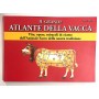 IL GRANDE ATLANTE DELLA VACCA vita opere miracoli e ricette SANDRO BELLEI manzo CDL EDITORE CDL - 2
