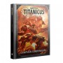 ADEPTUS TITANICUS CAMPAIGN COMPENDIUM The Horus Heresy rulebook Games Workshop - 1