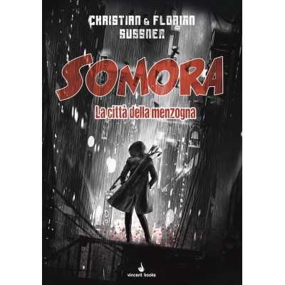 SOMORA la città della menzogna LIBRO GAME vincent books GAMEBOOK copertina rigida VINCENT BOOKS - 1