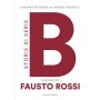 STORIE DI SERIE B raccontate con FAUSTO ROSSI corsiero editore LIBRO damiano reverberi e andrea panciroli AC REGGIANA Corsiero e