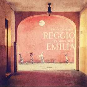 REGGIO E I COLORI DELL'EMILIA edizione italiana e inglese LIBRO FOTOGRAFICO enzo crispino CENTRO STORICO corsiero editore Corsie