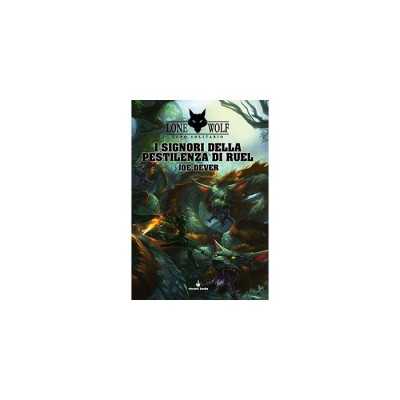I SIGNORI DELLA PESTILENZA DI RUEL joe dever LUPO SOLITARIO VOL 11 libro game Legami - 1