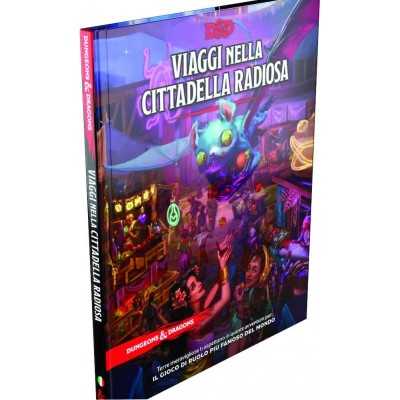 VIAGGI NELLA CITTADELLA RADIOSA con 13 brevi avventure DUNGEONS & DRAGONS quinta edizione IN ITALIANO gdr Raven Distribution - 1