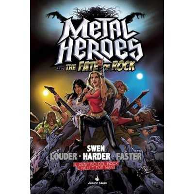 METAL HEROES and the fate of rock IN ITALIANO cofanetto esclusivo LIBRO GAME vincent books VINCENT BOOKS - 1