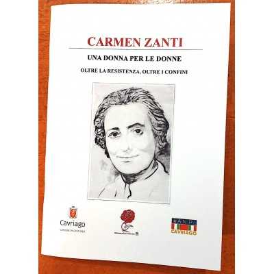 CARMEN ZANTI libro UNA DONNA PER LE DONNE oltre la resistenza oltre i confini CAVRIAGO bertani Edizioni Bertani&C - 1