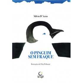 O PINGUIM SEM FRAQUE consulta librieprogetti SILVIO D'ARZO libro illustrato IN PORTOGHESE CONSULTA LIBRIEPROGETTI - 1