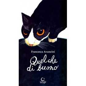 QUEL CHE DI BUONO consulta librieprogetti FRANCESCA AVANZINI libro CONSULTA LIBRIEPROGETTI - 1