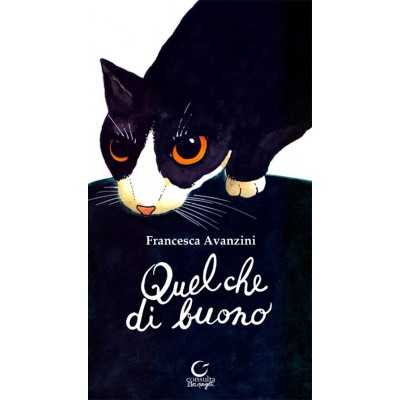 QUEL CHE DI BUONO consulta librieprogetti FRANCESCA AVANZINI libro CONSULTA LIBRIEPROGETTI - 1