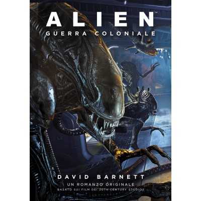 ALIEN guerra coloniale IN ITALIANO david barnett ALANERA edizioni LIBRO Alanera edizioni - 1