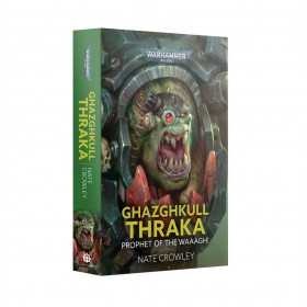 GHAZGHKULL THRAKA PROPHET OF THE WAAAGH libro WARHAMMER 40K black library IN INGLESE età 12+ Games Workshop - 1