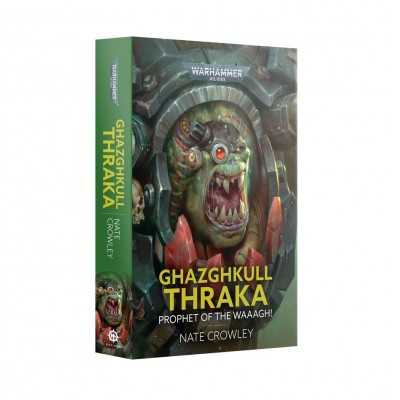 GHAZGHKULL THRAKA PROPHET OF THE WAAAGH libro WARHAMMER 40K black library IN INGLESE età 12+ Games Workshop - 1