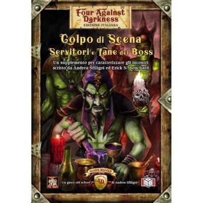 COLPO DI SCENA SERVITORI E TANE DEI BOSS supplemento per FOUR AGAINST DARNESS gioco di ruolo IN ITALIANO MS Edizioni - 1
