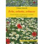 ERBE ERBETTE ERBACCE libro VILLIAM MORELLI antiche porte editore REGGIO EMILIA Antiche Porte Editore - 1