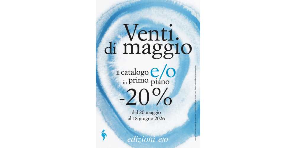 Venti di maggio - sconto 20% sul catalogo e/o editori